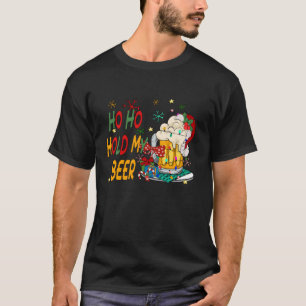 Ho Ho: Håll mitt öl Jultomten God jul 202 T Shirt