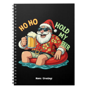 Ho Ho Håll mitt öl roligt och drick jultomten Anteckningsbok