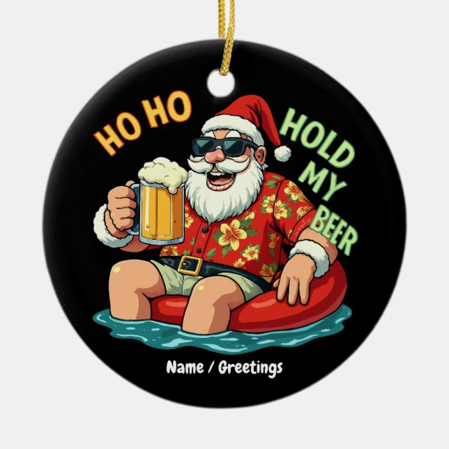 Ho Ho Håll mitt öl roligt och drick jultomten Julgransprydnad Keramik (Framsidan)