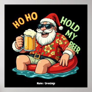 Ho Ho Håll mitt öl roligt och drick jultomten Poster