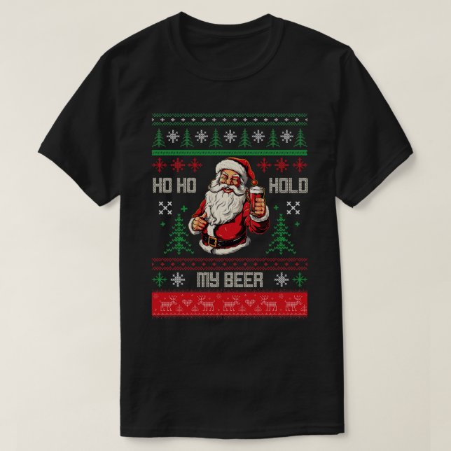 Ho Ho Håll mitt öl T Shirt (Design framsida)