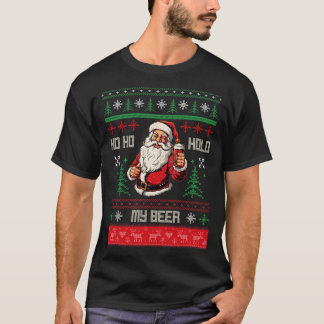 Ho Ho Håll mitt öl T Shirt