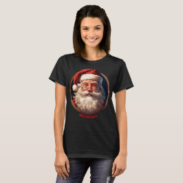 Ho Ho Happiness T Shirt