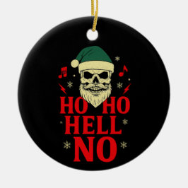 Ho Ho Hell No – Gothic Skull Santa Christmas Julgransprydnad Keramik