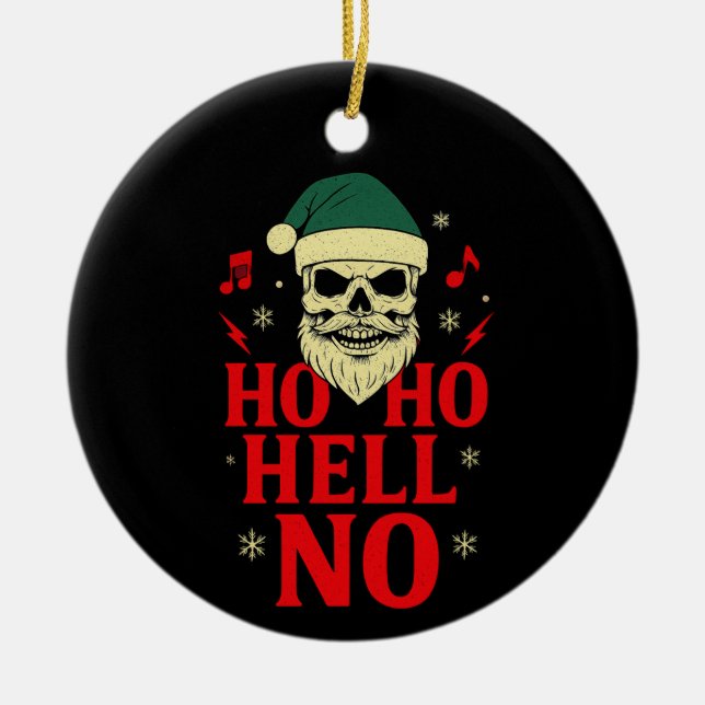 Ho Ho Hell No – Gothic Skull Santa Christmas Julgransprydnad Keramik (Framsidan)