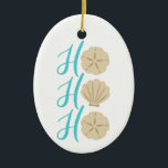 Ho Ho Ho Beach Juli Sand Dollar och Snäcka Julgransprydnad Keramik<br><div class="desc">Kylt,  fyndig juldesign med texten "Ho Ho Ho" med hjälp av sanddollar och snäckor.</div>