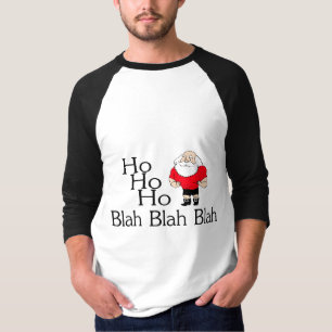 Ho Ho Ho blah - blah jul Tee