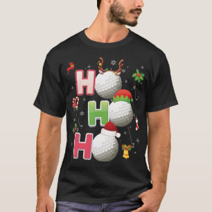 Ho Ho Ho Golf Boll jultomten Elf Reindeer Me T Shirt