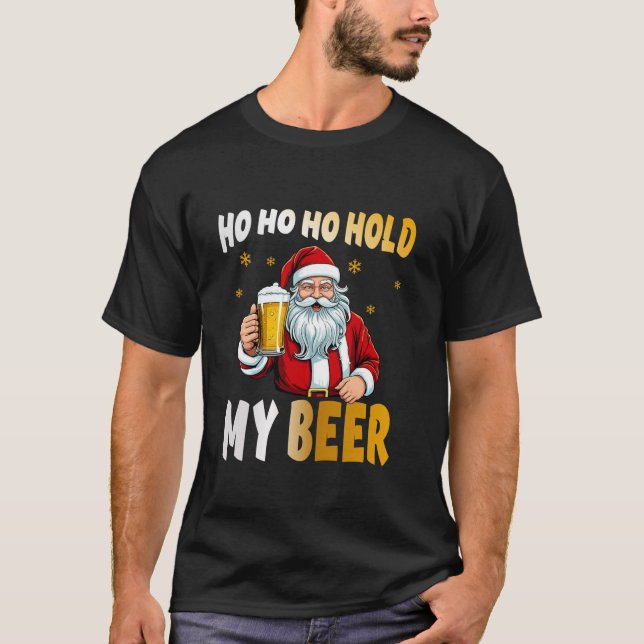 Ho Ho Ho håller mitt öl jultomten och dricker Xma T Shirt (Framsida)