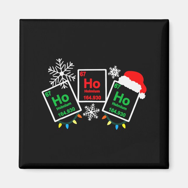 Ho Ho Ho Holmium kemi element 67 periodiska system Magnet (Framsidan)