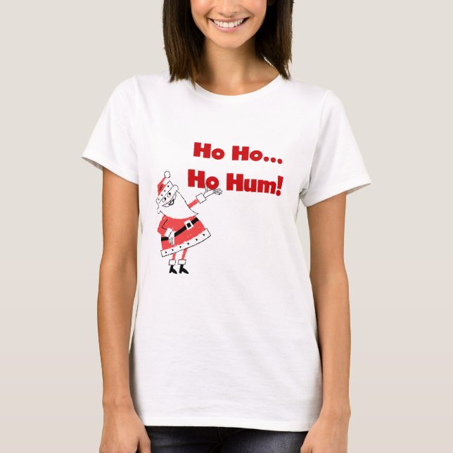 Ho Ho Ho Hum Santa Tshirts och Gifts (Framsida)