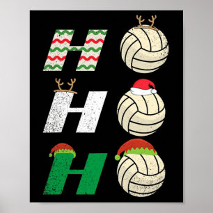 Ho Ho Ho - jul Volleyball Team Player Enthus Poster