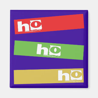 HO HO HO MAGNET