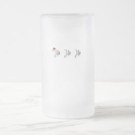 Ho Ho Ho med en röd julhatt Frostat Ölglas