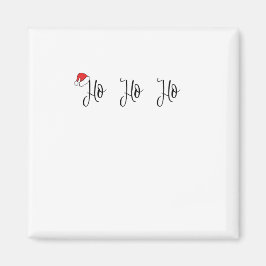 Ho Ho Ho med en röd julhatt Magnet