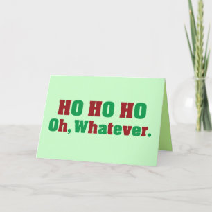 Ho Ho Ho Oh spelar ingen roll Helgkort