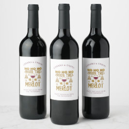 Ho Ho Ho Pour the Merlot Roligt Juloffert Vinflaska Etikett