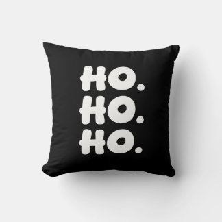 HO. HO. HO. Svart och vit chic men rolig jul Kudde
