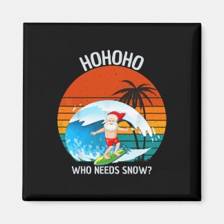 Ho Ho Ho Vem Behöver Snö Jul I Juli Rolig Sa Magnet