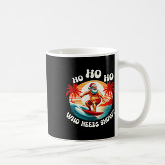 Ho Ho Ho Vem Behöver Snö Jul I Juli Santa Cla Kaffemugg