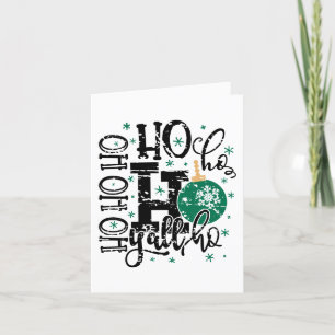 Ho Ho Ho Yall Sydlig helgdag Humor Helgkort