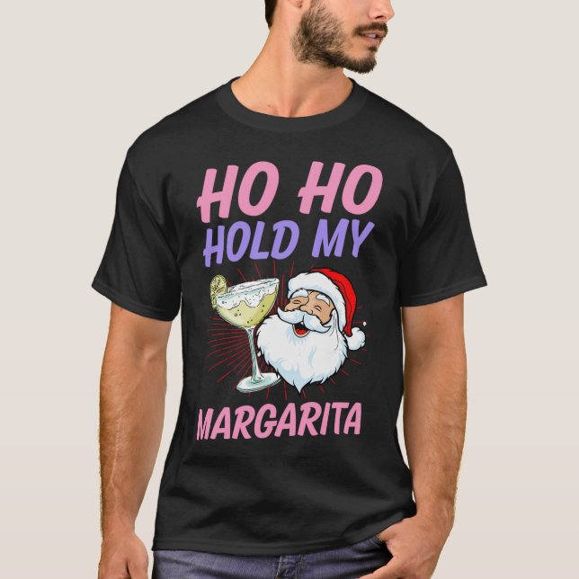 Ho Ho Hold My Margarita Christmas In July Santa Va T Shirt (Framsida)