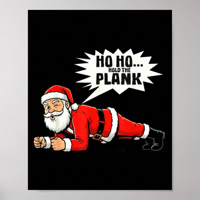 Ho Ho Hold The Plank Christmas Santa Workout Funny Poster (Framsidan)