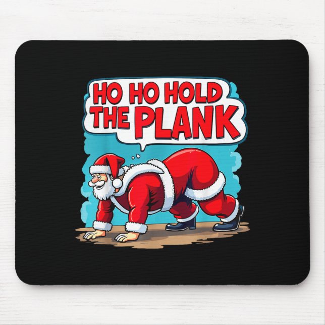 Ho Ho Hold The Plank Santa Christmas Fitness Worko Musmatta (Framsidan)