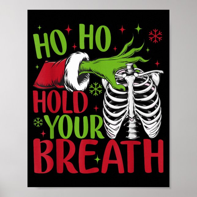 Ho Ho Hold Your Breath Soky Christmas Radiology Sk Poster (Framsidan)
