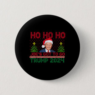Ho Ho Joes Har To Go Trump 2024 Lustigt jul Knapp