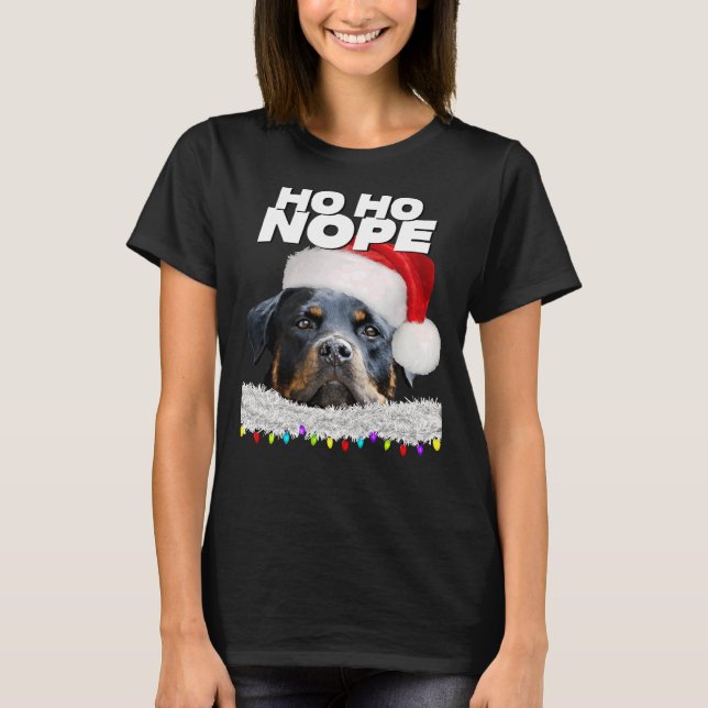 Ho Ho Nope Rottweiler Cute jul Rottie T Shirt (Framsida)