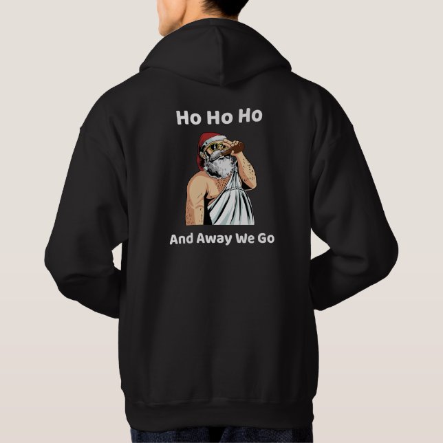 Ho Ho och Away We Go Hoodie (Baksida)