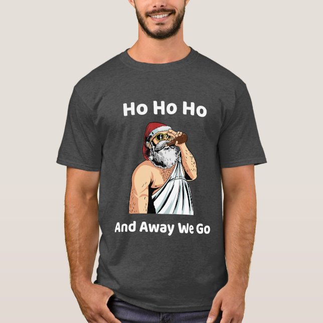 "Ho Ho och Away We Go T Shirt (Framsida)