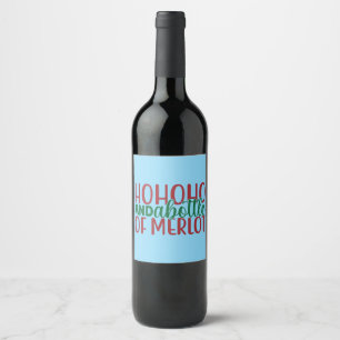 Ho Ho och en Flaska av Merlot Vinflaska Etikett