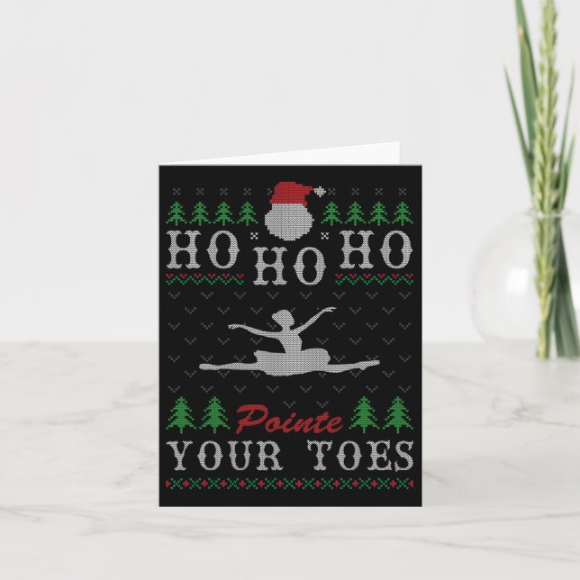 Ho Ho Pointe Ditt Toes Ugly jul Ballet Da Kort (Framsida)