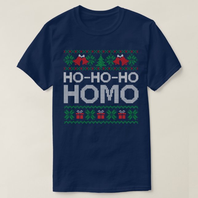 Ho Ho Ugly Homo God jul T Shirt (Design framsida)