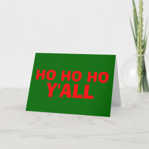 "Ho Ho Y'all": HillBilly-julkort - tomt Helgkort