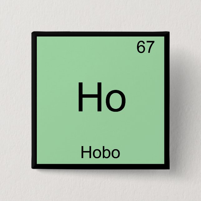 Ho - Hobo Funny kemi Inslag-symbol T-Shirt Knapp (Framsida)