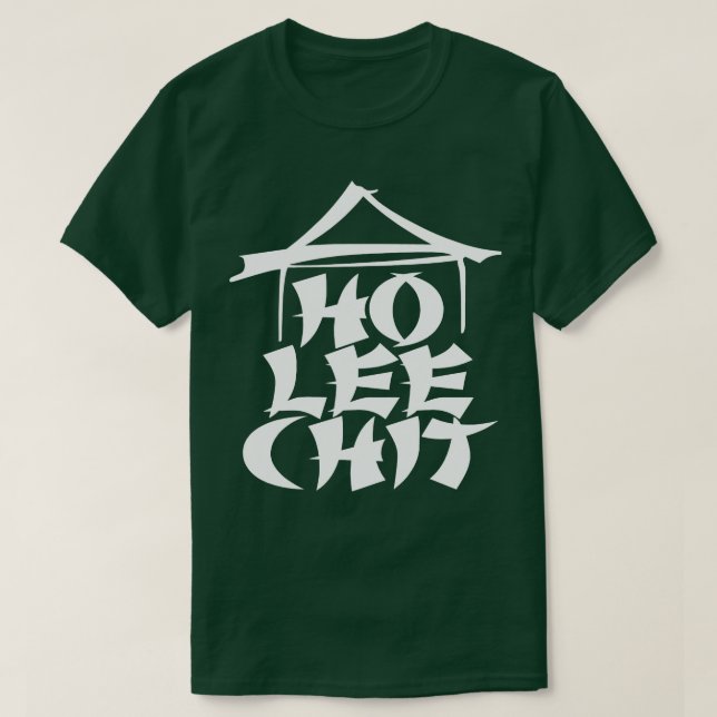 Ho Lee Chit T Shirt (Design framsida)