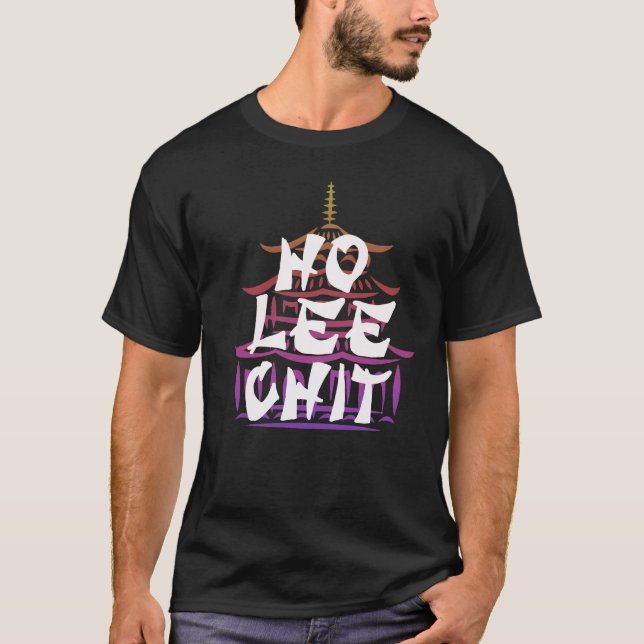 Ho Lee Chit Unisex Shirt, underbart T-shirt Design (Framsida)