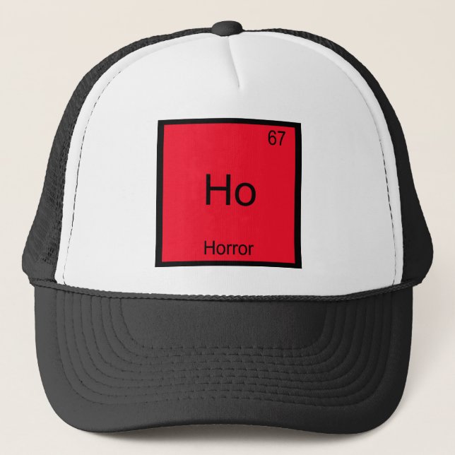 Ho - Skräck Rolig Kemisk Element Symbol T-shirt Keps (Framsida)