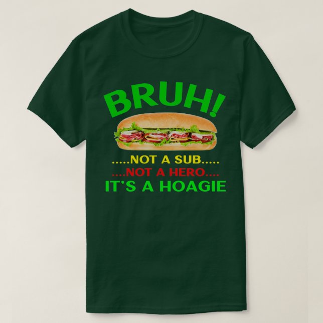 Hoagie Kärlek Wawa Sandwich Bruh  T Shirt (Design framsida)
