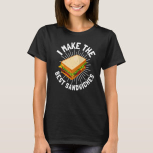 Hoagie Sub Artist and Sandwich Maker - Sandwich Ch T Shirt