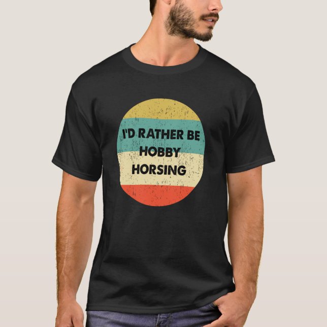 Hobby Häst Tröja  Jag hellre än Hobby Häst Ridning (Framsida)