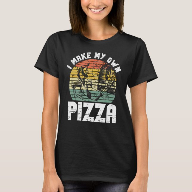 Hobby Pizza Maker Vem Kärlek Pizza Skapar T Shirt (Framsida)
