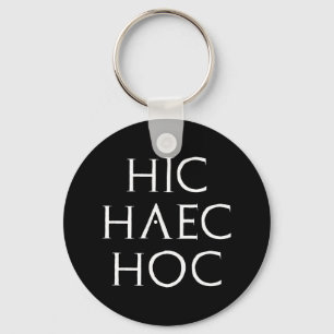 hoc Latein för hic haec latin Nyckelring