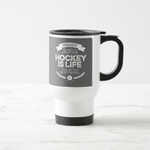 Hockey är ingen livsstil resemugg