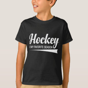 Hockey är min favoritsäsong t shirt