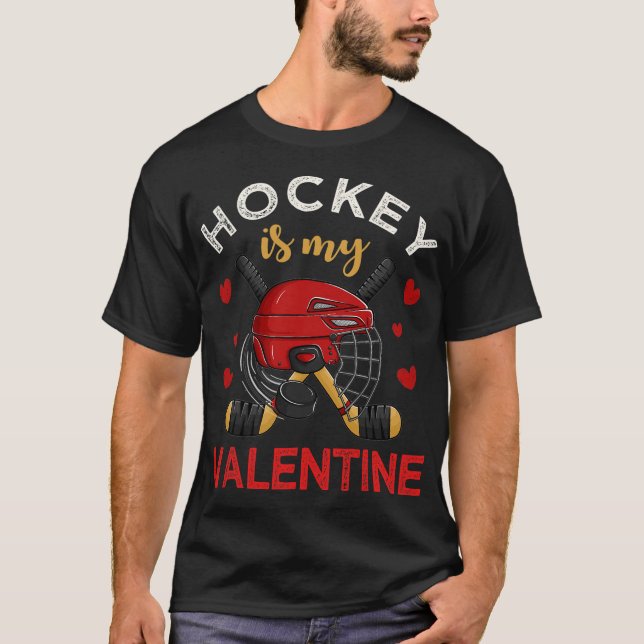 Hockey är min Valentine Hockey Älskare Valentines  T Shirt (Framsida)