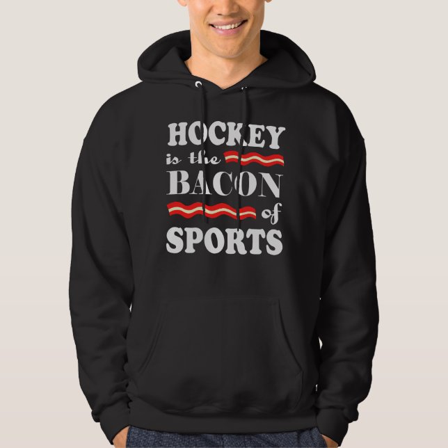 Hockey är sportens bacon hoodie (Framsida)